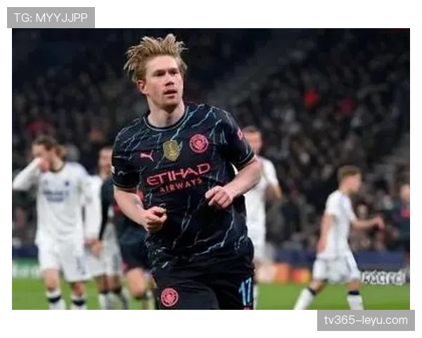 德布劳内状态回升，剑指射手王宝座