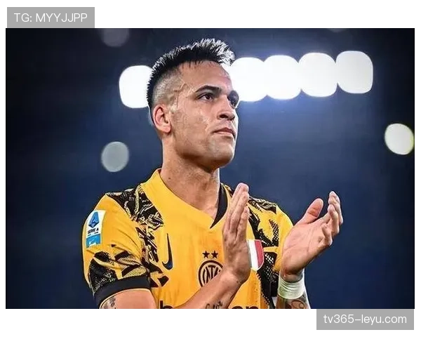 劳塔罗状态回暖，渐显巴蒂式锋霸风采